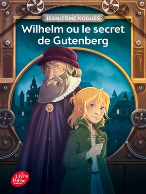 cover image of Wilhelm ou le secret de Gutenberg